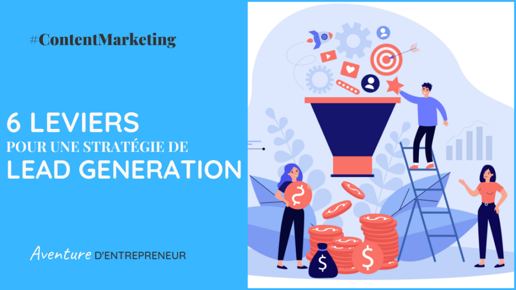 strategie lead generation efficace leviers