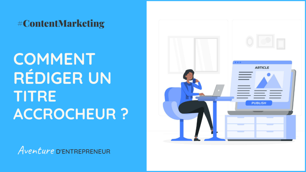 rediger titre accrocheur original percutant