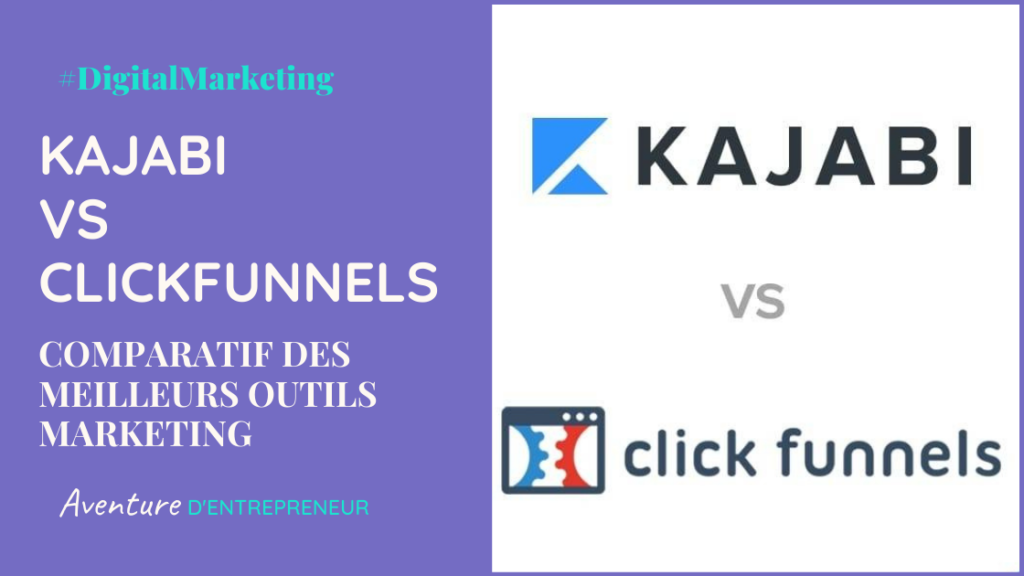 kajabi vs clickfunnels comparatif