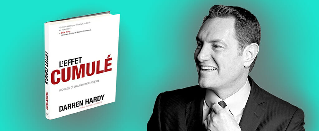 l'effet cumule darren hardy book