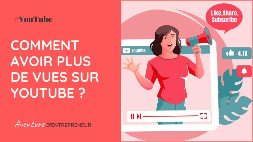 comment avoir plus de vues sur youtube